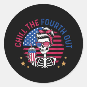 Chill The Fourth Out Funny Skeleton 4th Of July Pa Classic Round Sticker