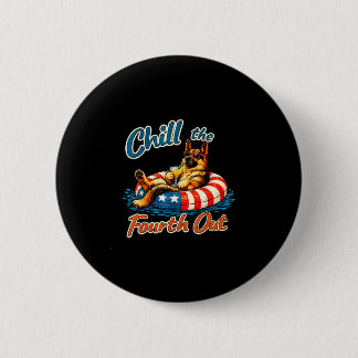 Chill the fourth out german shepherd 4th of july  6 cm round badge