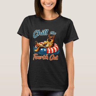 Chill the fourth out german shepherd 4th of july  T-Shirt