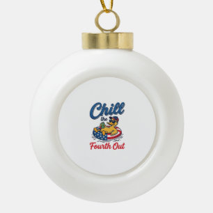 Chill the Fourth Out Patriotic Duck T-Shirt Design Ceramic Ball Christmas Ornament