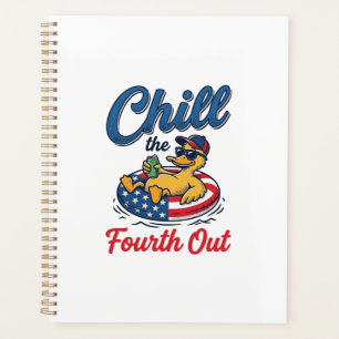 Chill the Fourth Out Patriotic Duck T-Shirt Design Planner