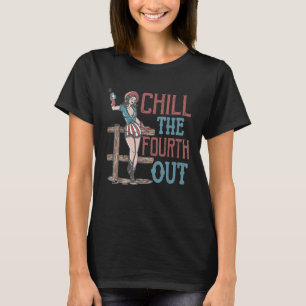 Chill The Fourth Out Retro Western Cowgirl Happy 4 T-Shirt