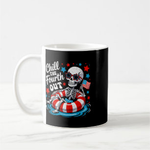 Chill The Fourth Out Skeleton Funny 4th Of July Pa Coffee Mug