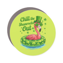 Chill The Shamrocks Out Funny St Patrick’s Day
