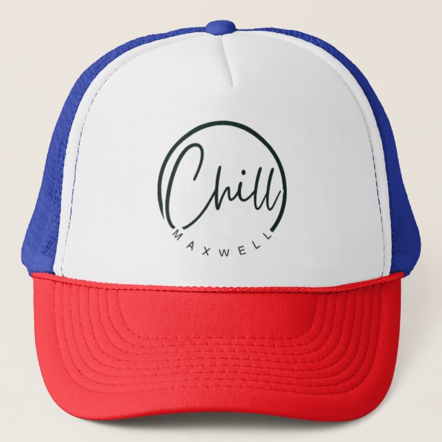 Chill Trucker Hat (Front)