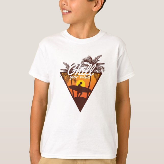 Chill Your Mind T-Shirt (Front)