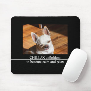 Chillax Chihuahua sleepy relaxed tongue out Photo Mouse Mat