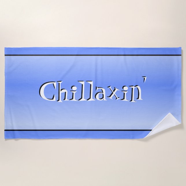 Chillaxin' Blue Beach Towel (Front)