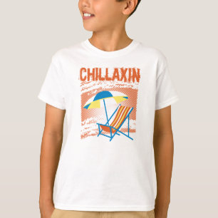 Chillaxin' T-Shirt