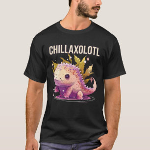 Chillaxolotl Axolotl  Amphibian Mexican Walking Fi T-Shirt