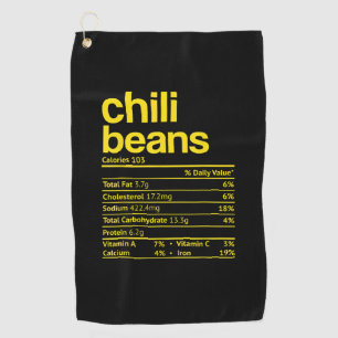 Chilli Beans Nutrition Facts Funny Thanksgiving Ch Golf Towel