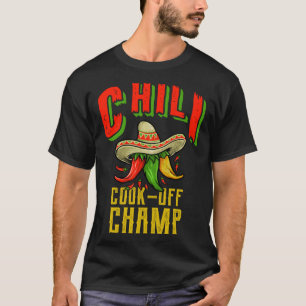 Chilli Cook Off Champ Chilli Contest T-Shirt