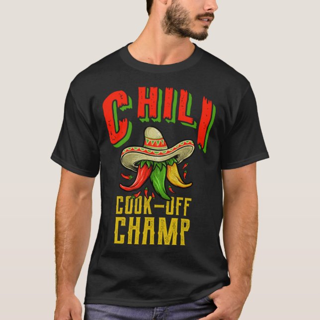 Chilli Cook Off Champ Chilli Contest T-Shirt (Front)