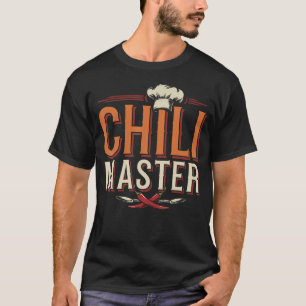 Chilli Cook Off Chilli Master Cooking T-Shirt