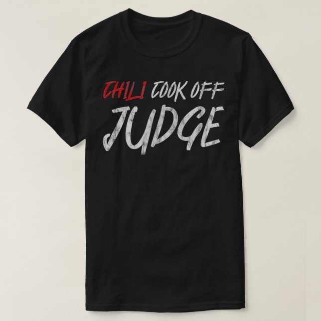 Chilli Cook Off Judge  T-Shirt (Design Front)
