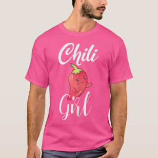 Chilli Girl Funny Chilis Peppers Spicy Food Chilli T-Shirt