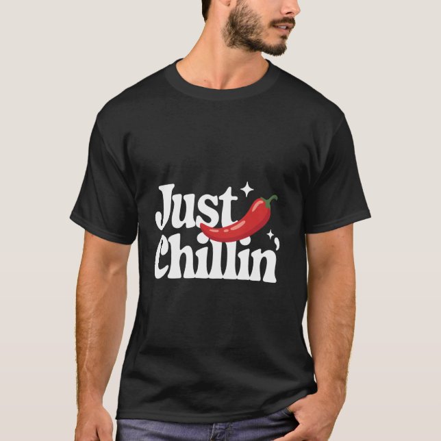 Chilli Just Chillin T-Shirt (Front)