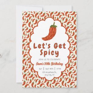 Chilli Pepper Lets Get Spicy Birthday Invitation