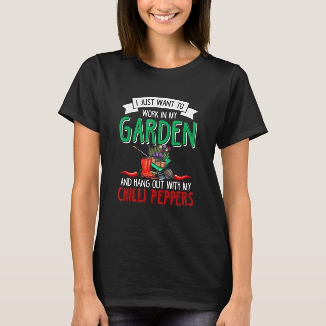 Chilli Peppers Love Gardening Garden Gardener Vege T-Shirt (Front)