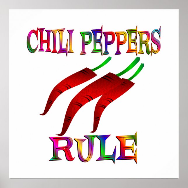 Chilli Peppers Rule Poster (Front)