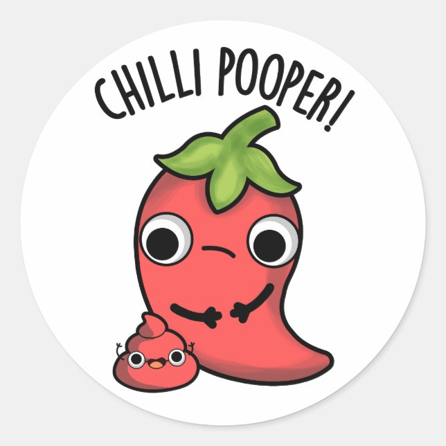 Chilli Poooper Funny Pepper Pun  Classic Round Sticker (Front)