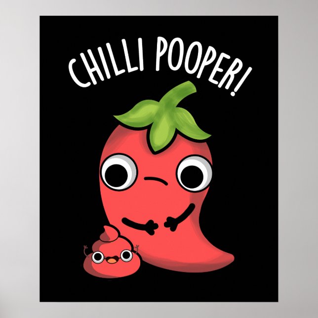 Chilli Poooper Funny Pepper Pun Dark BG Poster (Front)