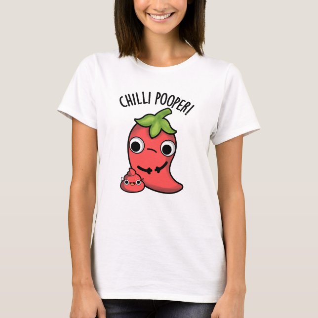 Chilli Poooper Funny Pepper Pun  T-Shirt (Front)