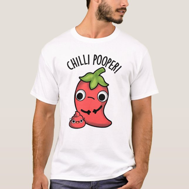 Chilli Poooper Funny Pepper Pun  T-Shirt (Front)