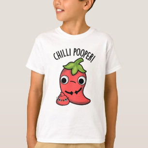 Chilli Poooper Funny Pepper Pun  T-Shirt