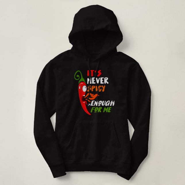 Chilli Red Pepper Funny Gift For Hot Spicy Food &  Hoodie (Design Front)