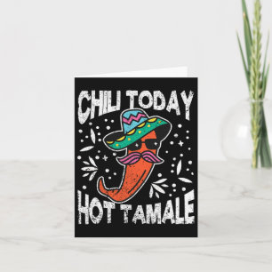 Chilli Today Hot Tamale Dabbing Mexican Taco Peppe Card