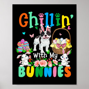 Chillin#39; With My Bunnies Easter Day Bunnies Fre Poster