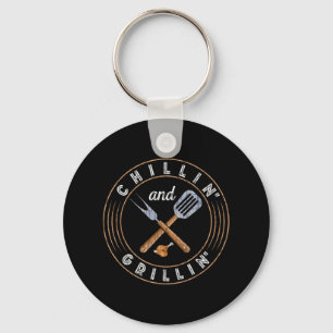 Chillin And Grillin Funny Barbeque Grilled Bbq Lov Key Ring