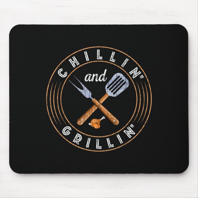 Chillin and grillin funny barbeque grilled bbq mouse mat (Front)
