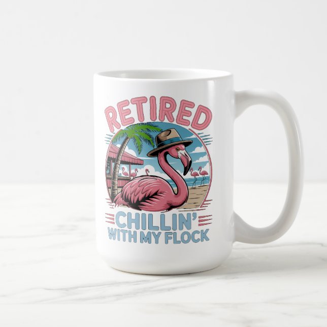 Chillin Flamingo Tropical Beach Retirement Humour Coffee Mug (Right)
