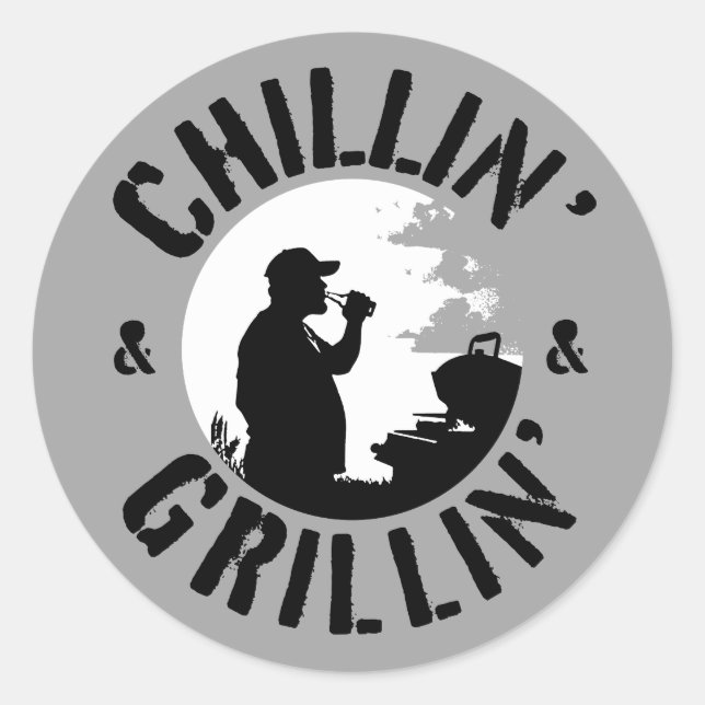 Chillin’ & Grillin’ Black Stamp round Classic Round Sticker (Front)