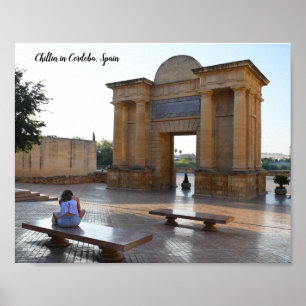 Chillin in Cordoba, Spain Poster