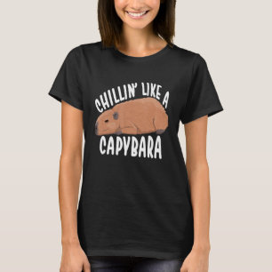 Chillin Like A Capybara Ok I Pull Up Cute Animals T-Shirt