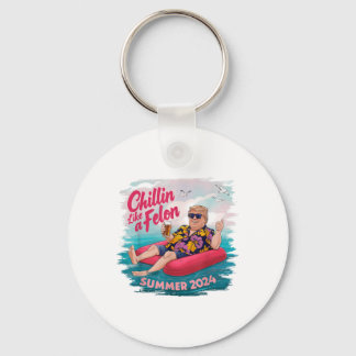 Chillin Like A Felon Funny Trump For President Sum Key Ring