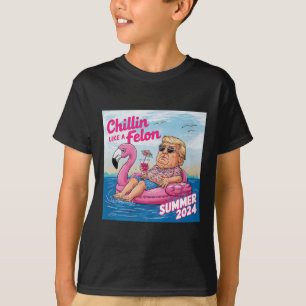 Chillin Like A Felon Funny Trump Summer 2024 Premi T-Shirt