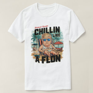 Chillin Like A Felon Funny Trump Summer 2024 T-Shirt