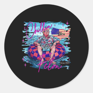 Chillin Like A Felon Retro Pink Summer Funny Trump Classic Round Sticker