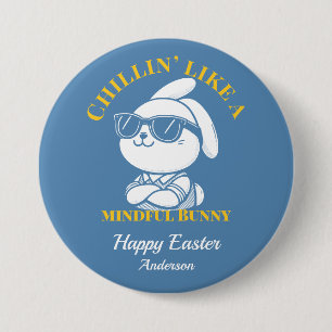 Chillin' Like a Mindful Bunny Personalised Easter 7.5 Cm Round Badge