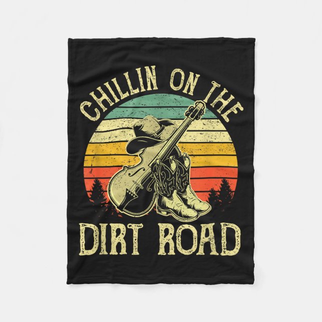 Chillin On The Dirt Road Western Life Rodeo Countr Fleece Blanket (Front)