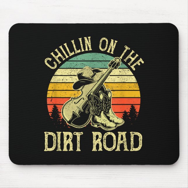 Chillin On The Dirt Road Western Life Rodeo Countr Mouse Mat (Front)