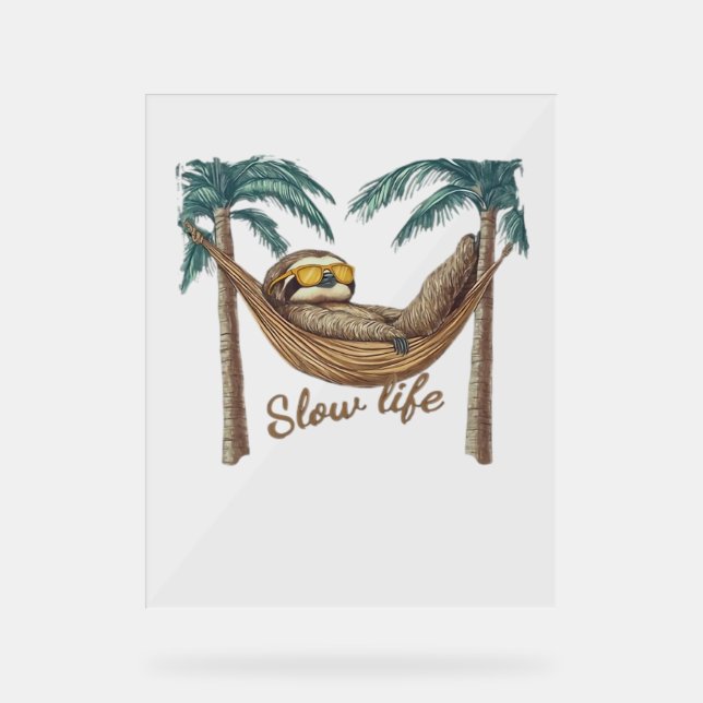 Chillin' Sloth in a Hammock Oversized T-Shirt Acrylic Sign (Front)