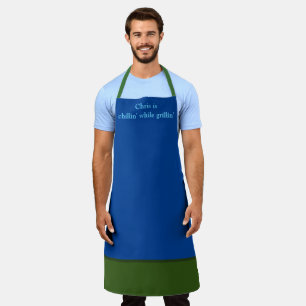 "Chillin' While Grillin'" Personalized Adult Apron