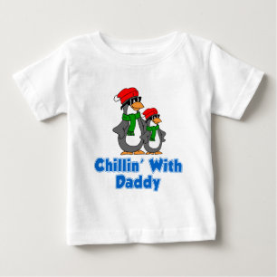 Chillin' With Daddy Baby T-Shirt