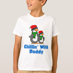 Chillin' With Daddy T-Shirt