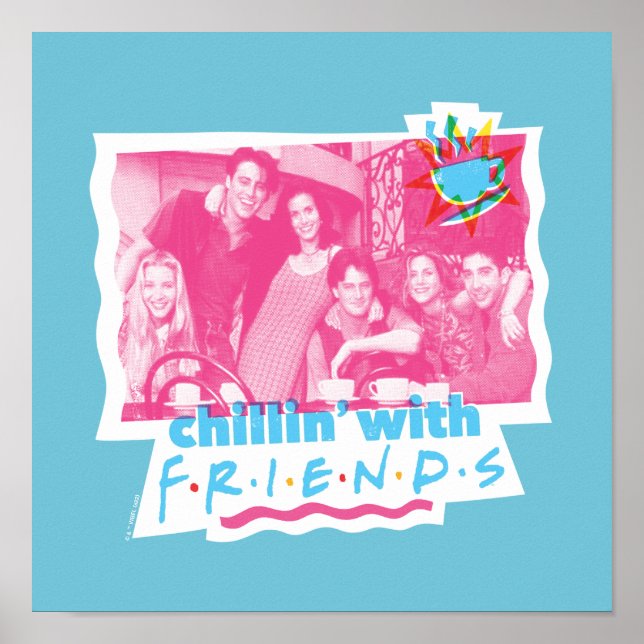 Chillin' with FRIENDS™ Poster (Front)
